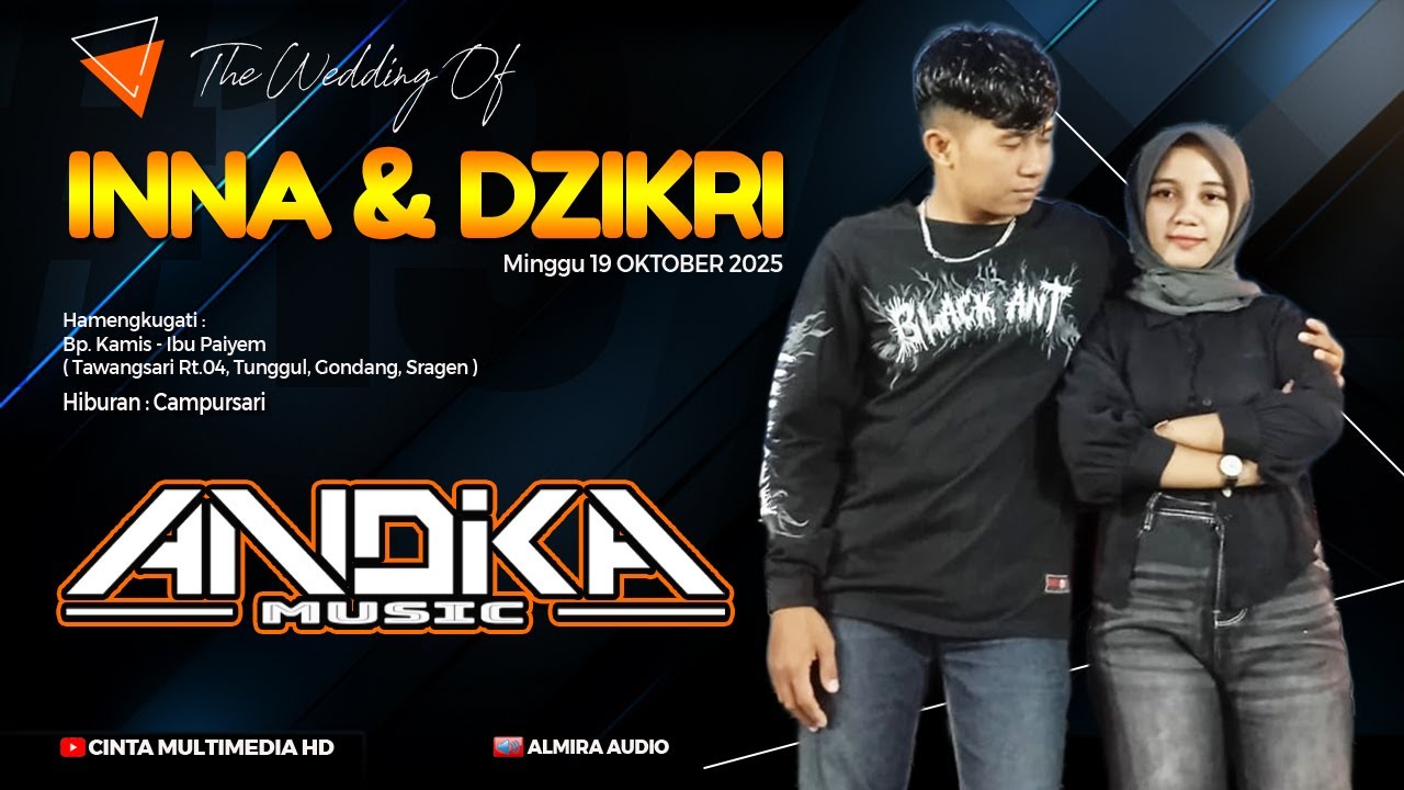 🔴📡Live ANDIKA MUSIC - ALMIRA AUDIO - Wedding INNA💞DZIKRI ( Tawangsari, Tunggul, Gondang, Sragen )