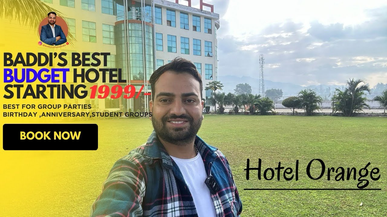 Baddi&rsquo;s Best Budget Hotel -1499/- Per Night - Hotel Orange baddi @bookyourhotelindia