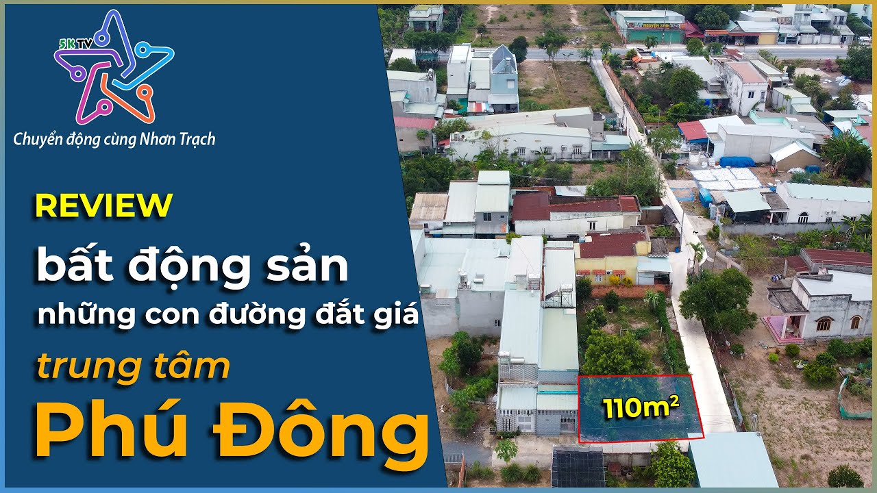 Review bất động sản những con đường đắt giá trung tâm Phú Đông - Nhơn Trạch