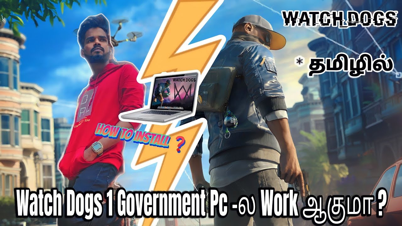 How to install ❓| Watch Dogs 1  💻Government Laptop - ல Work ஆகுமா 🤔| Errors Fix | Focus Gaming Tamil