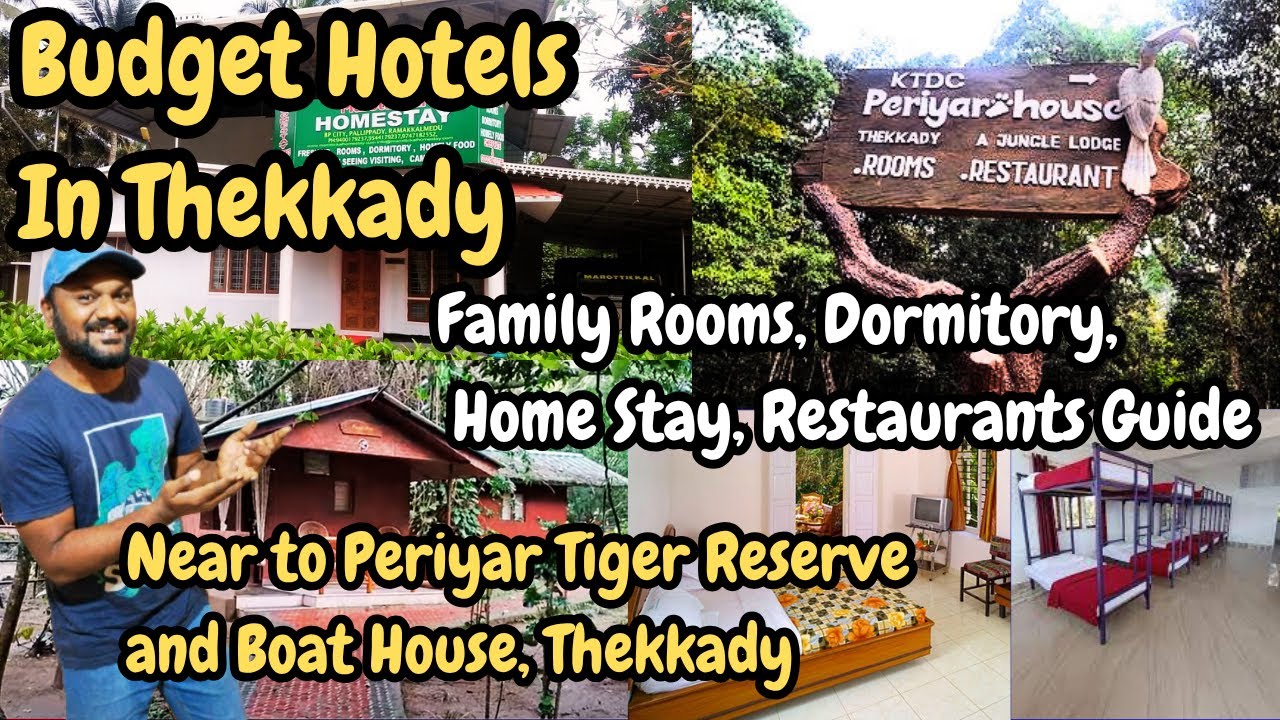 Budget Hotels in Thekkady, Kerala | Family Rooms, Dormitory, Home Stay | Near Periayar Tiger Reserve