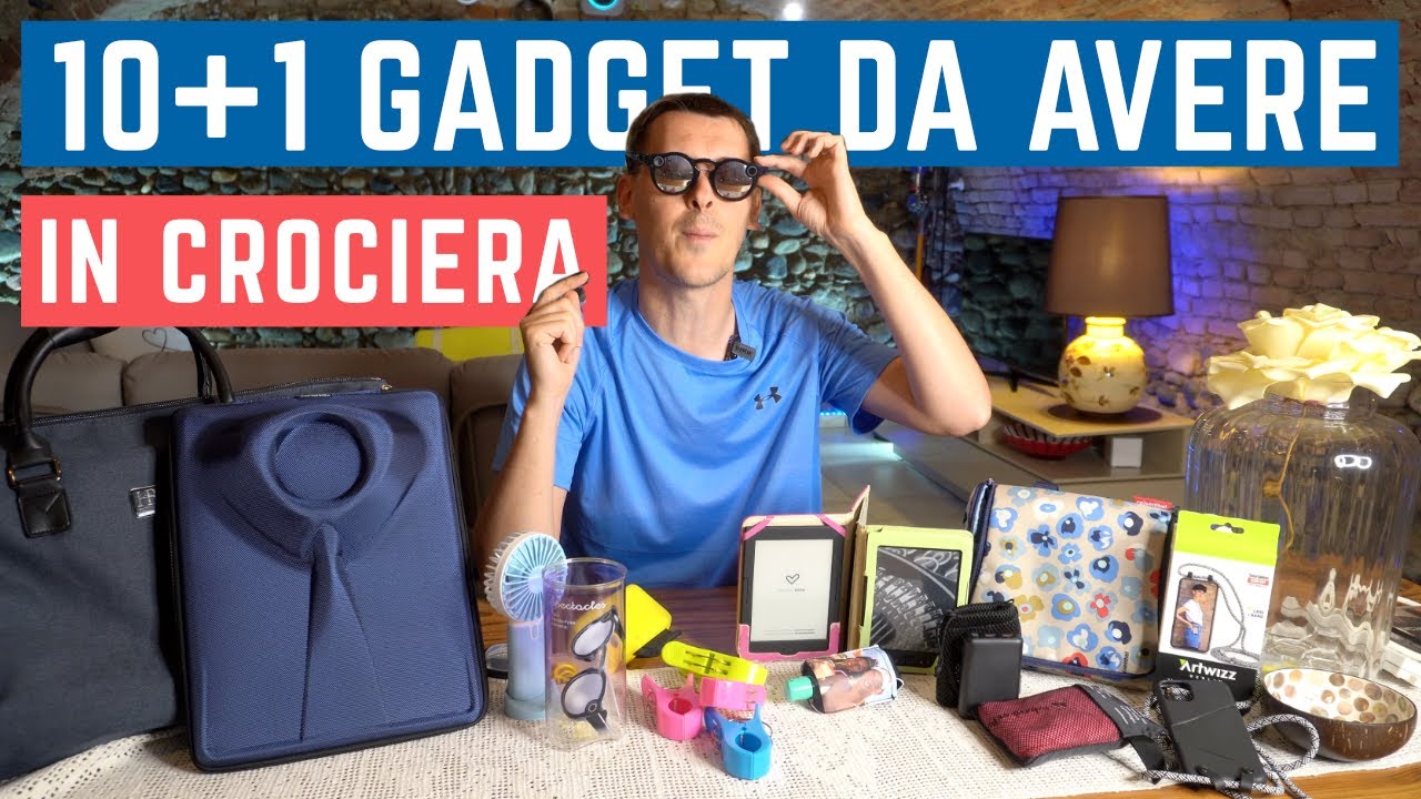 10+1 GADGET che DEVI AVERE IN CROCIERA da non perdere !