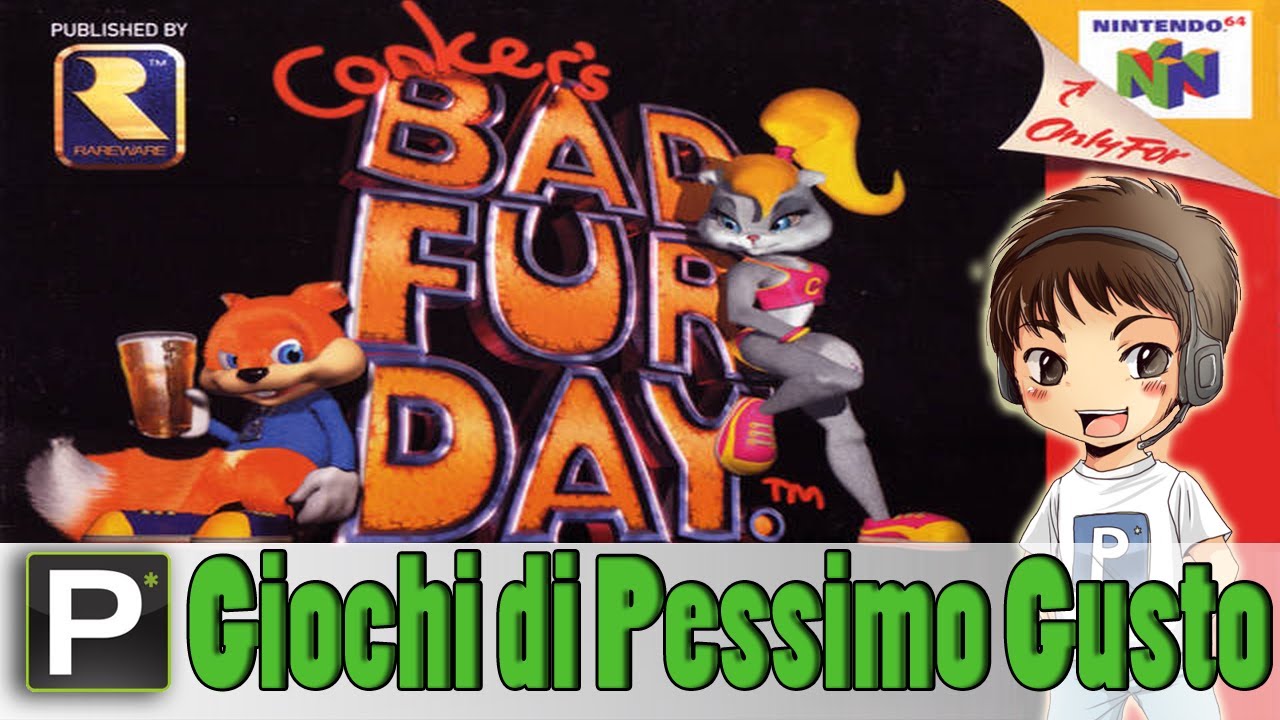 Giochi di Pessimo Gusto - EP11 Conker's Bad Fur Day (N64)