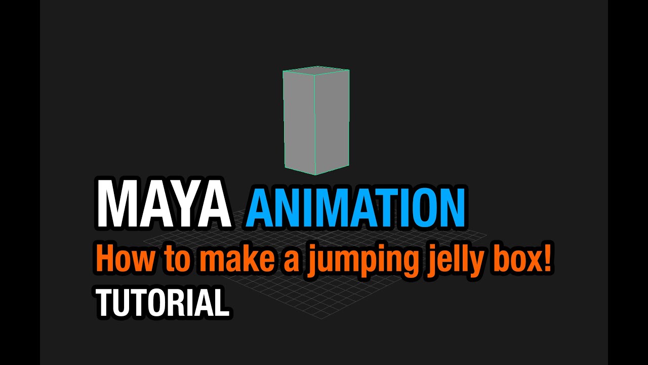 Maya Tutorial: How to create your first animation (Jelly Box Bounce)