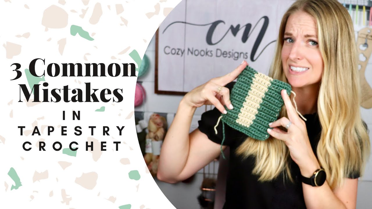 3 Common Mistakes in Tapestry Crochet