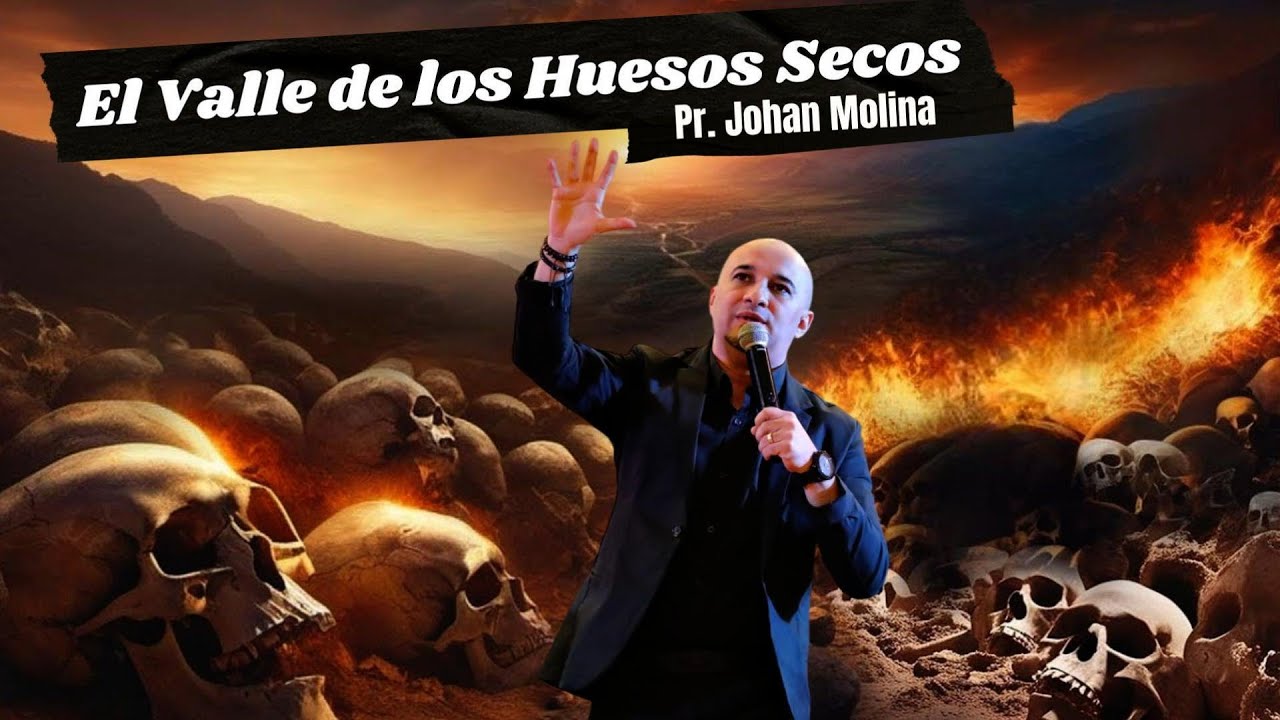 🔴 EL VALLE DE LOS HUESOS SECOS