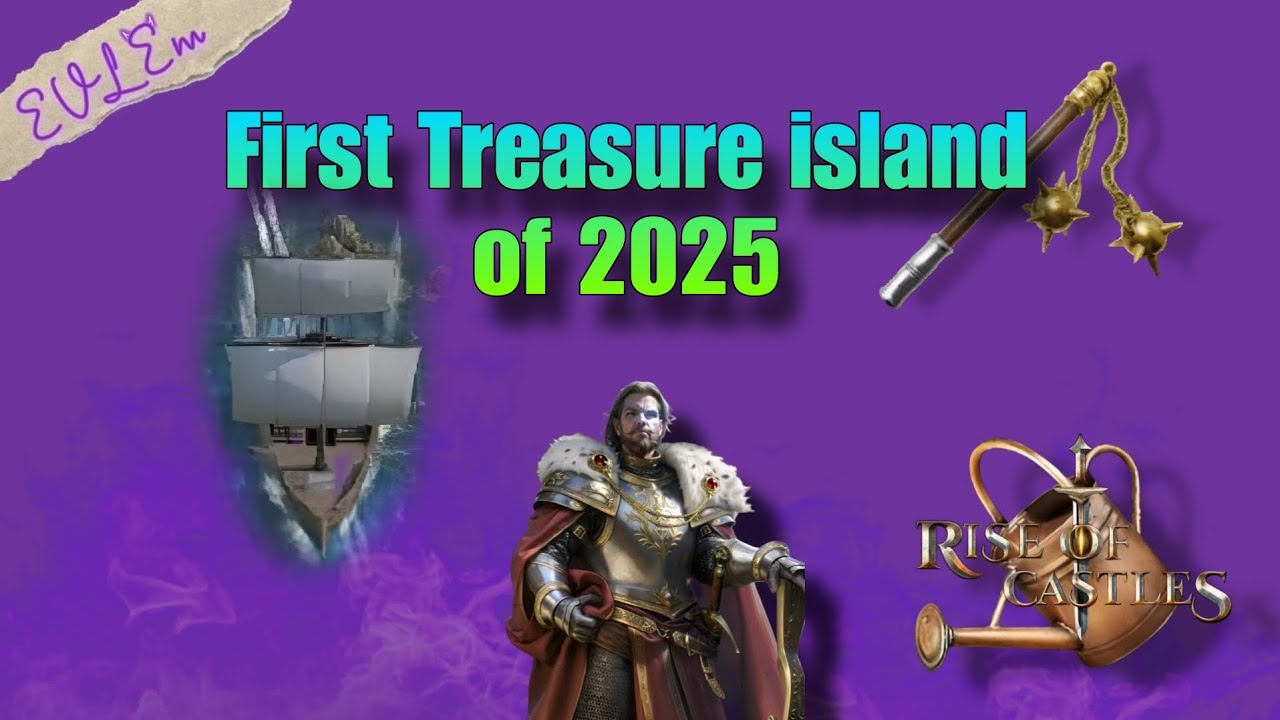 First Treasure island of 2025 - EVL going havoc on spenders map - Rise of Castles gameplay by EVL Em
