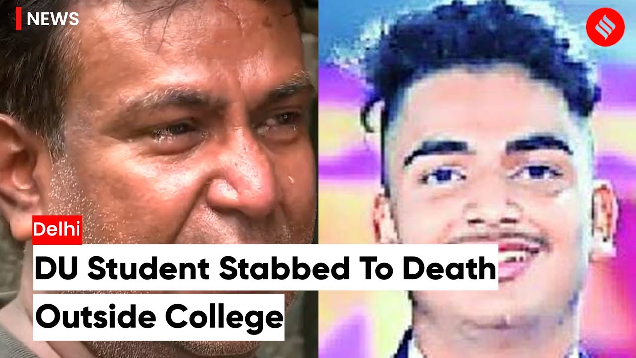 Delhi University Student Stabbed To Death Outside College, Objecting To Friend&rsquo;s Harassment