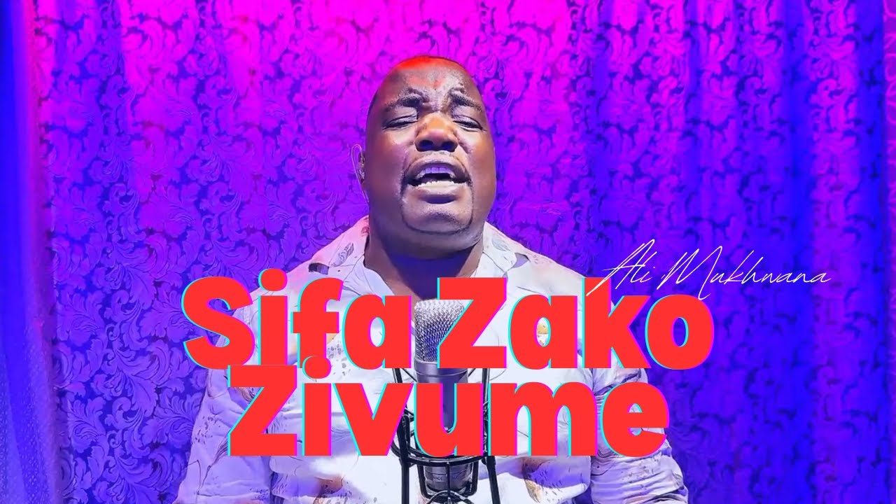 Ali Mukhwana - Sifa Zako Zivume (Official Video)