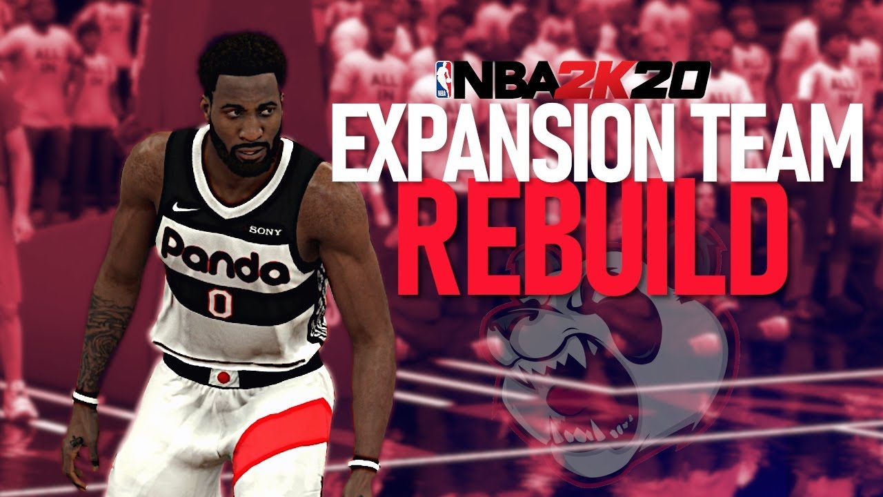 NBA 2K20 - EXPANSION TEAM Re-Build!
