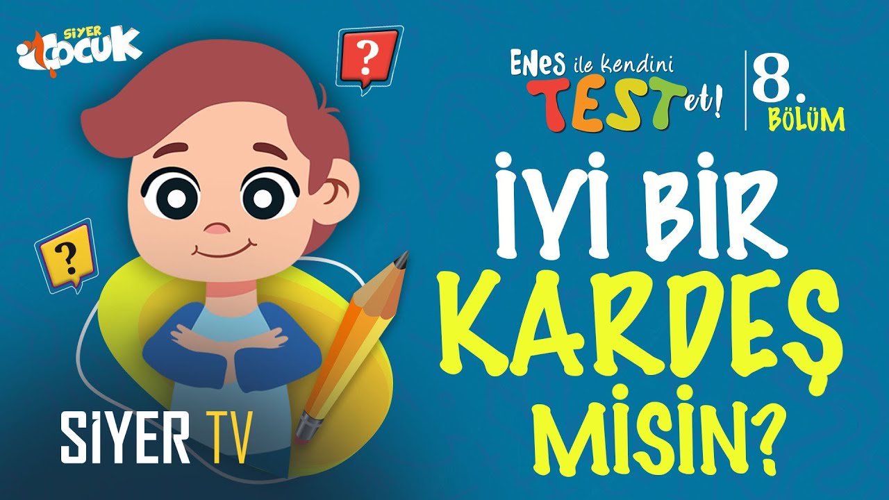 İyi Bir Kardeş misin? | Enes İle Kendini Test Et 8. B&ouml;l&uuml;m