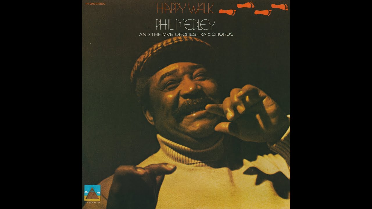 Phil Medley - Happy Walk [Funk / Soul] (1976 Full Album)
