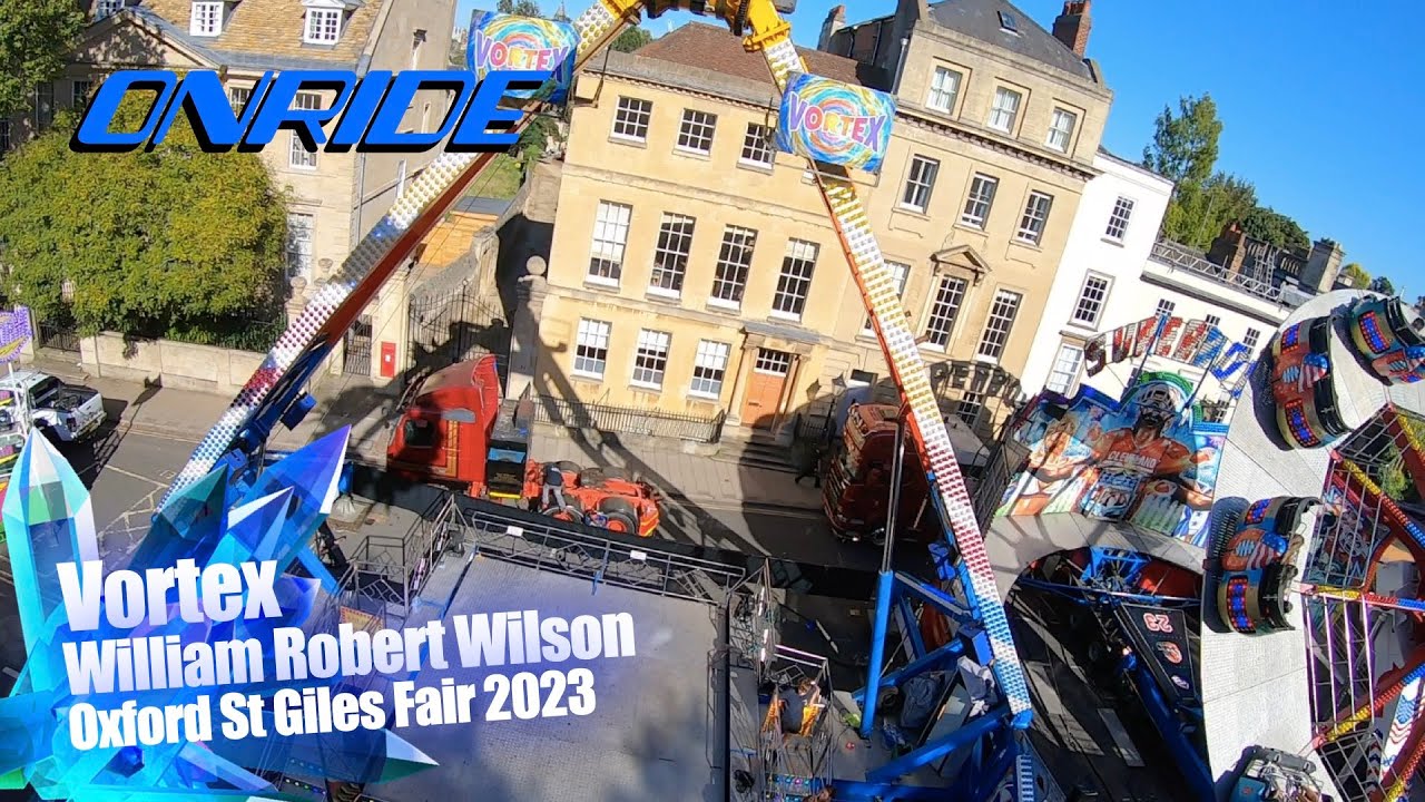 Vortex - William R. Wilson (Onride) @ Oxford St Giles Fair 2023