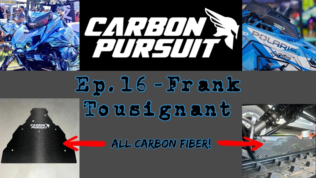 Ep. 16 - Frank Tousignant from @carbonpursuitllc