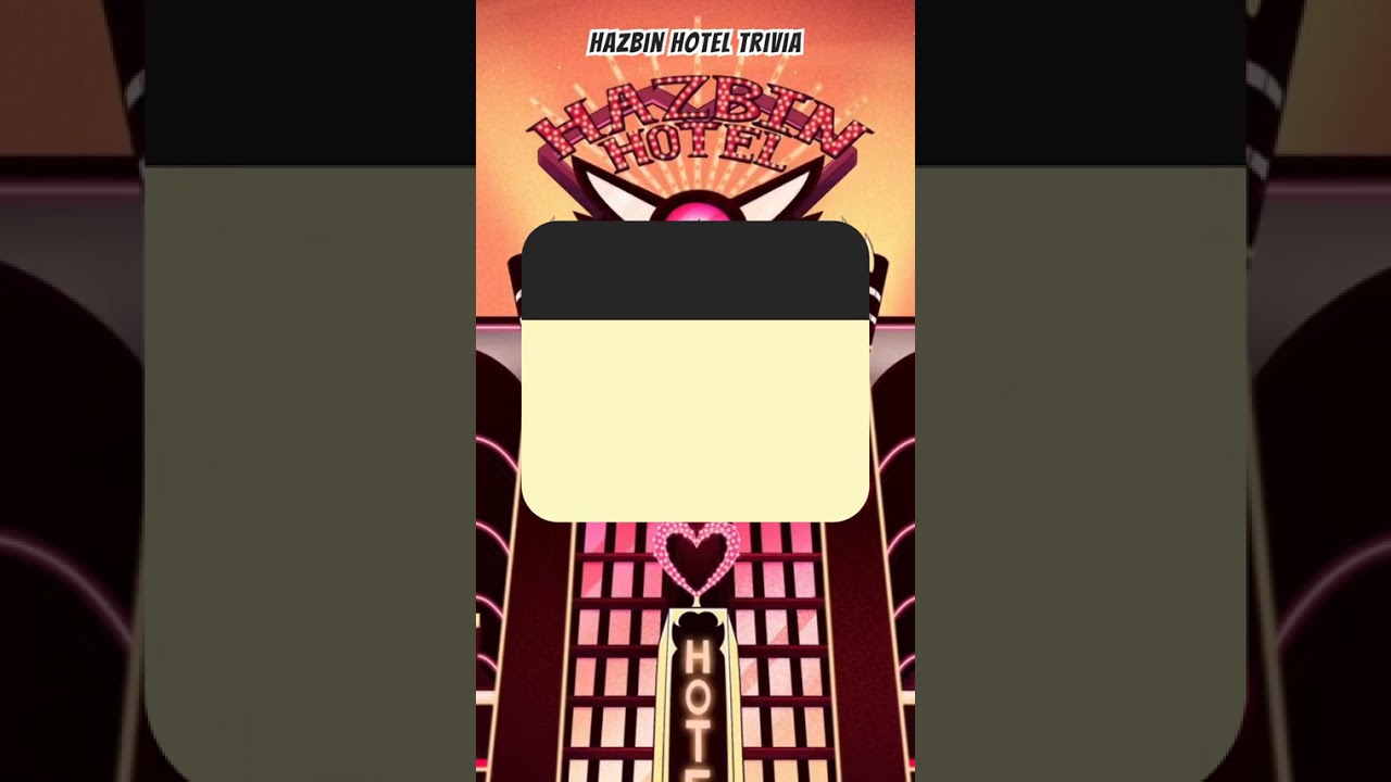 Hazbin hotel quiz !! Can you 100% 