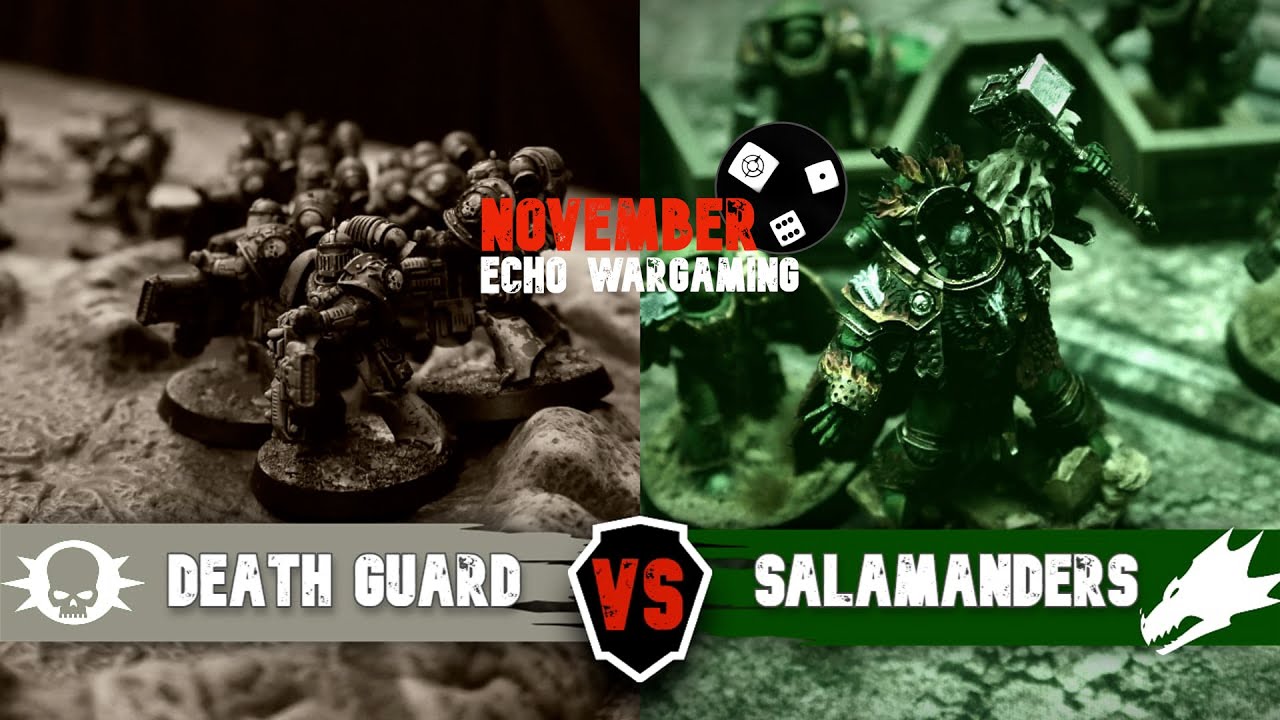 Death Guard Vs Salamanders - Warhammer Horus Heresy Battle Report