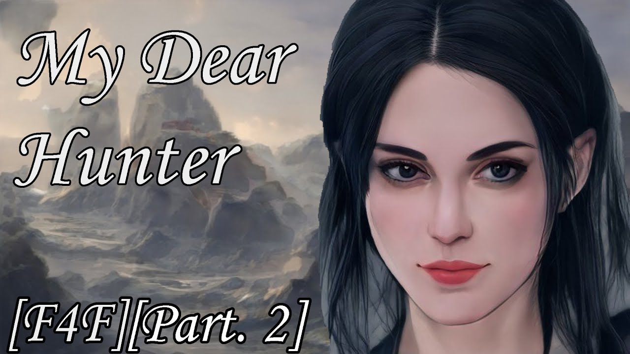 My Dear Hunter [Part. 2] [F4F] [Vampire x Listener] [ASMR Roleplay]