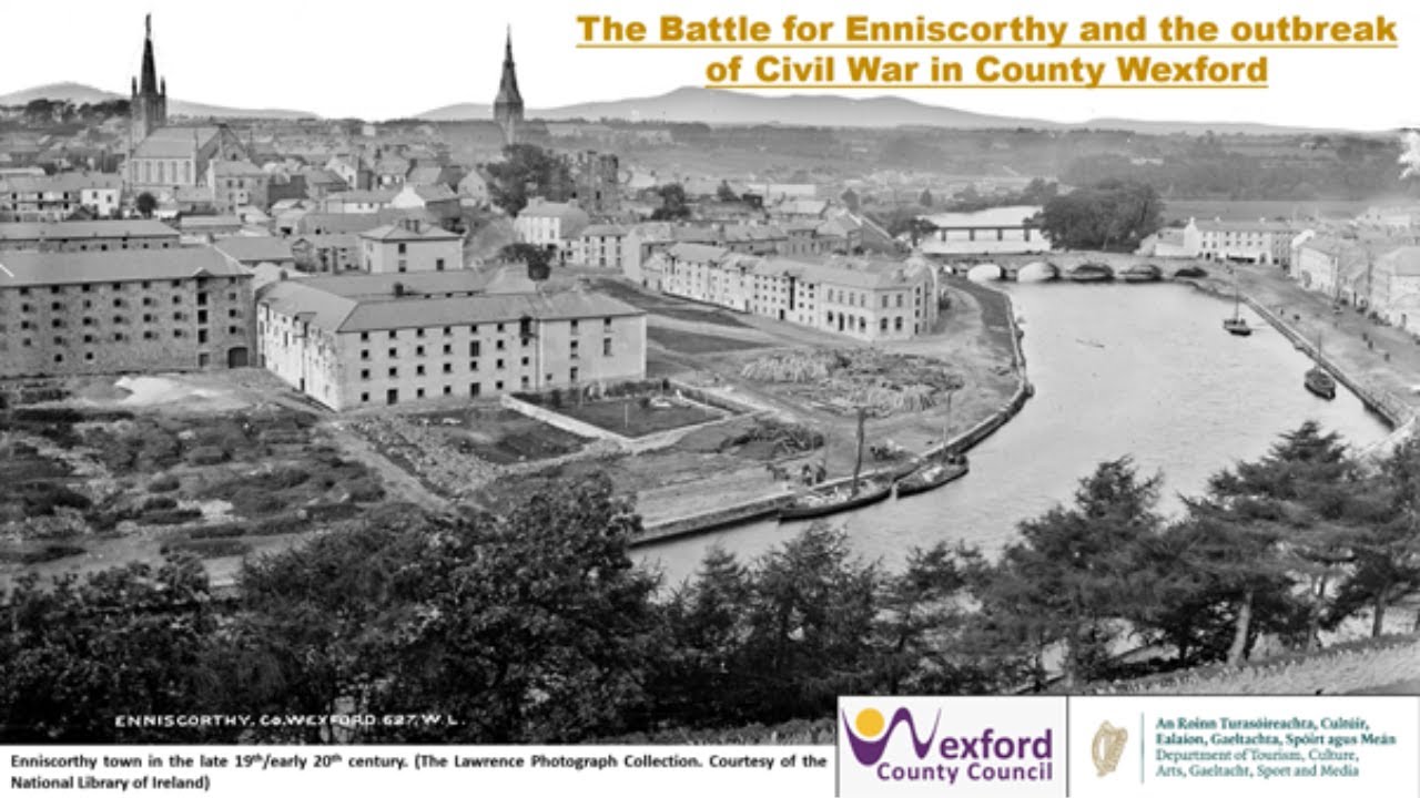 Battle for Enniscorthy and the Outbreak of Civil War in County Wexford with Barry Lacey