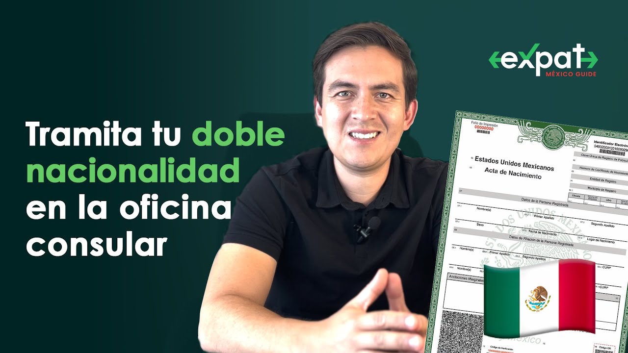 🇲🇽 Obtén la DOBLE NACIONALIDAD MEXICANA fuera de México por padres mexicanos