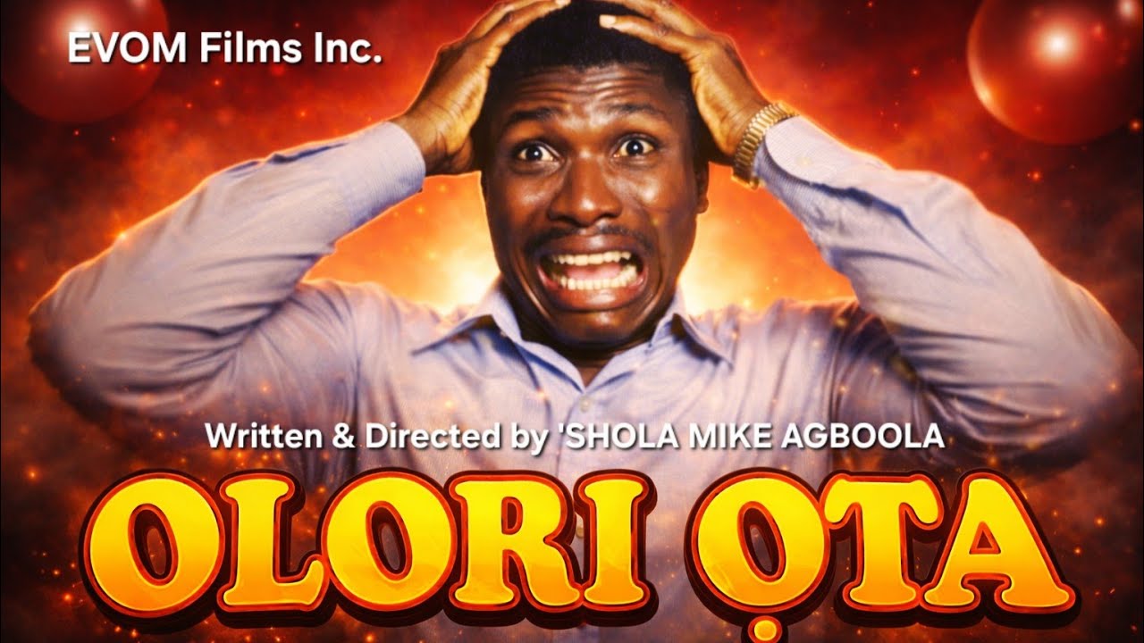 OLORI OTA || By EVOM Films Inc. || Written & Directed By 'Shola Mike Agboola || Recommended Movie