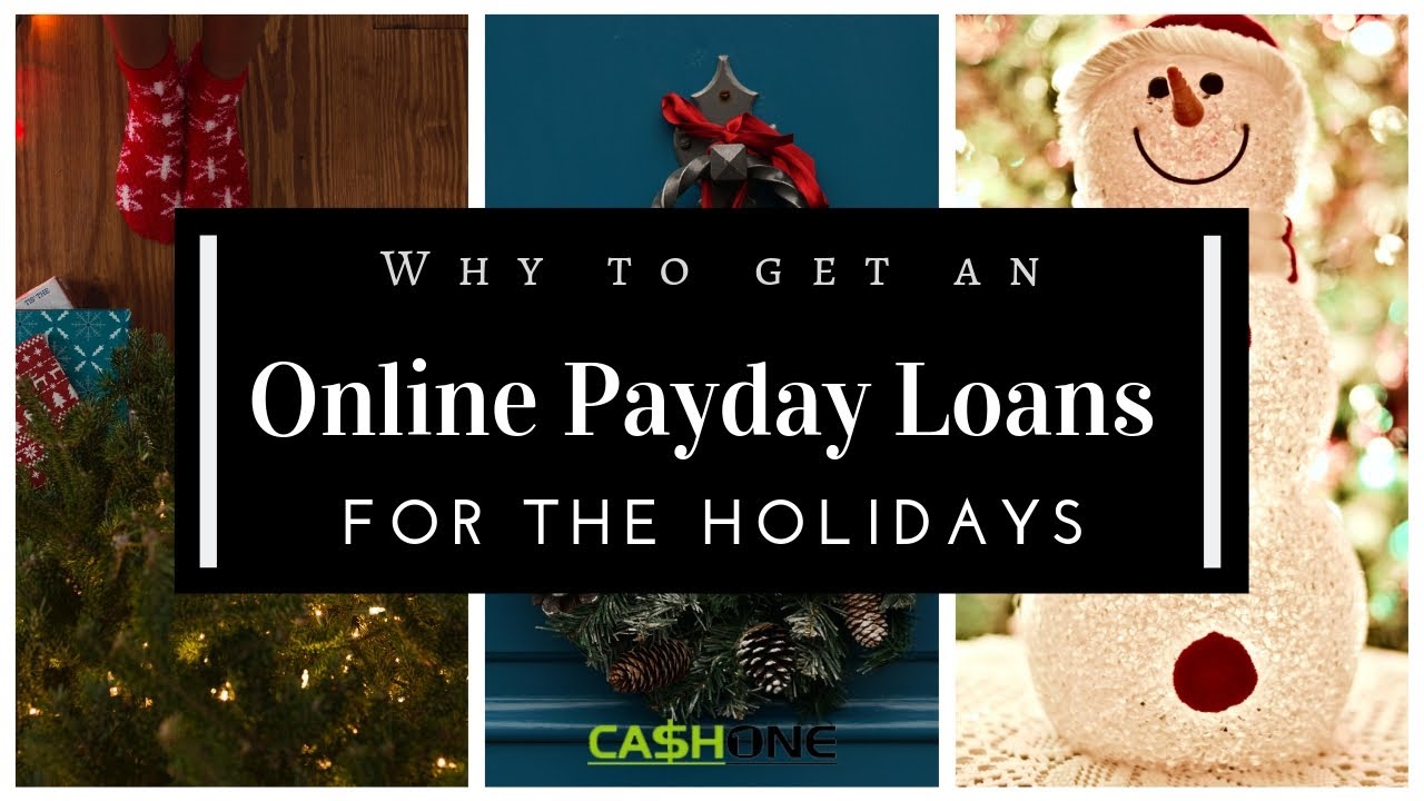 Need Loan? Get an Online Payday Loan for the Holidays