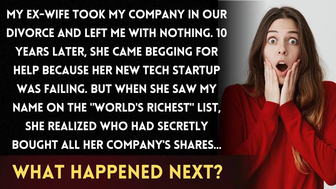 I Lost My Company to My Ex Wife, But When She Needed a Favor 10 Years Later