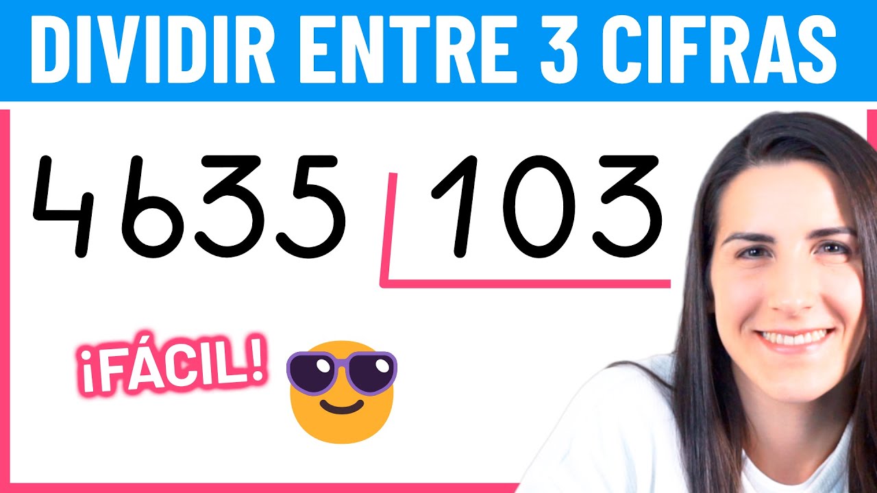 Cómo DIVIDIR por TRES CIFRAS Fácil 😉