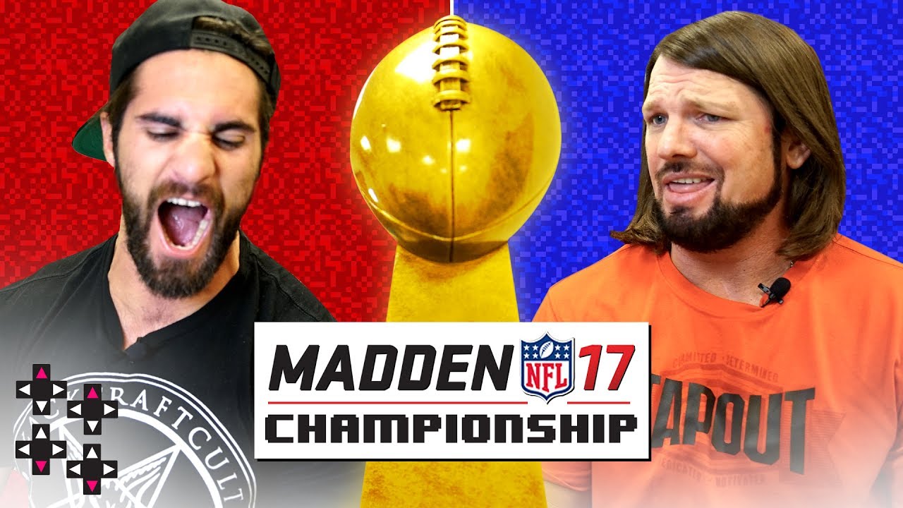 MADDEN 17 FINALS: SETH ROLLINS vs. AJ STYLES — Gamer Gauntlet