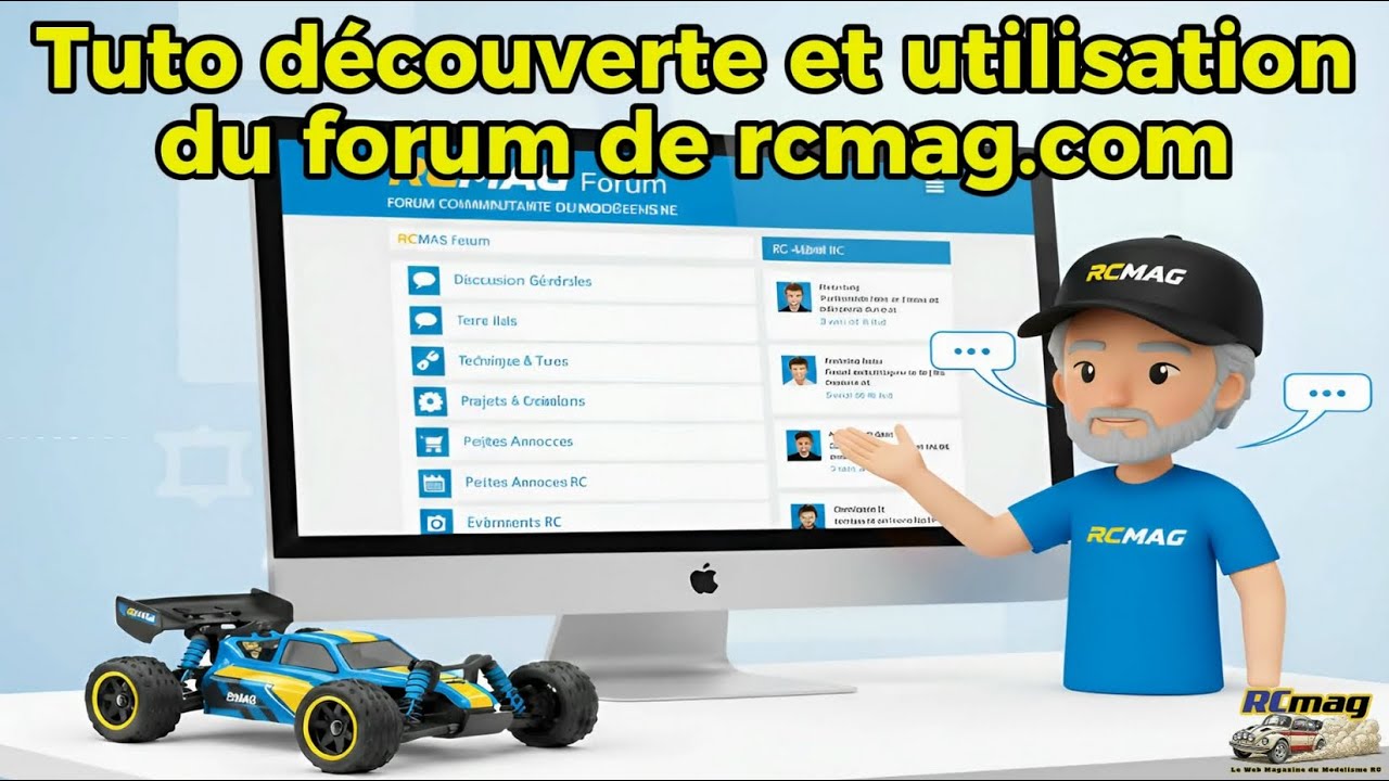 Tuto découverte et utilisation du forum de rcmag.com