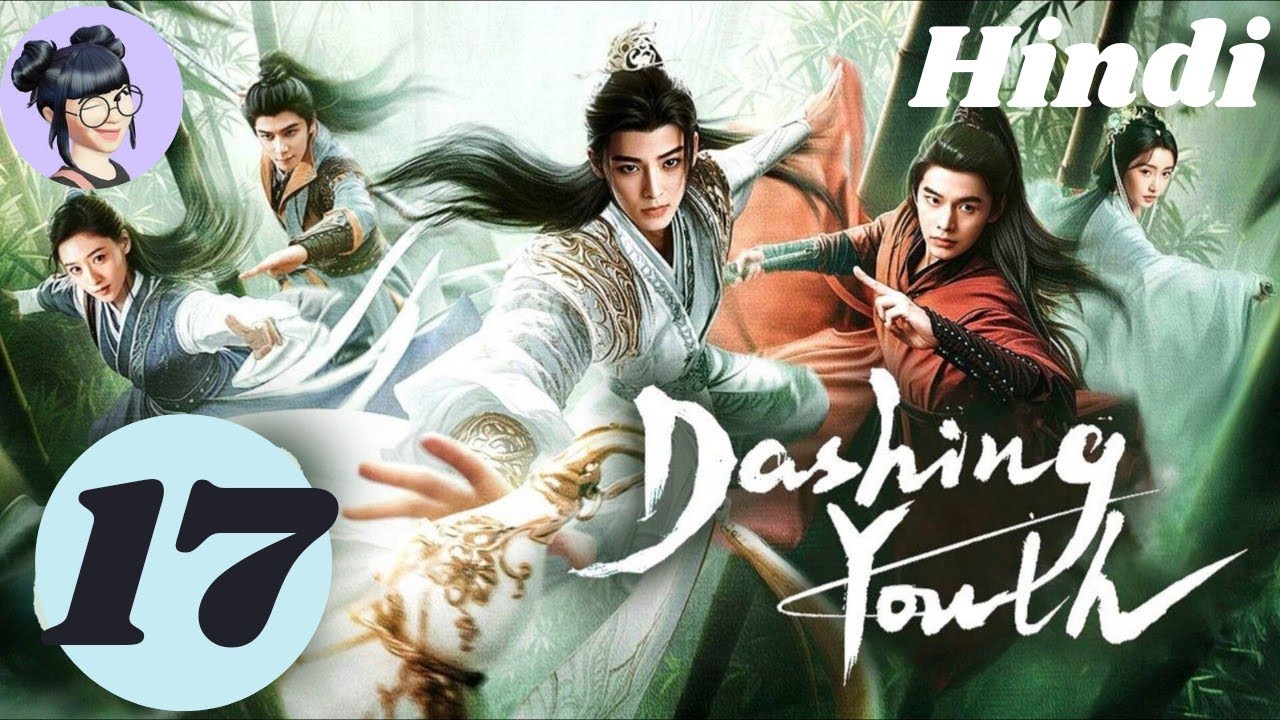 [DASHING YOUTH]   EP17 | romantic fantasy chinese drama 