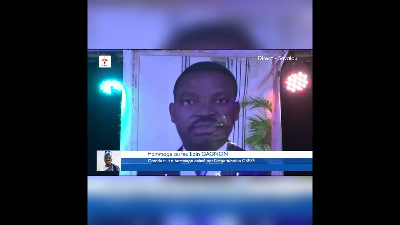 GBEZE Hommage au feu Ezin GANGNON part 8