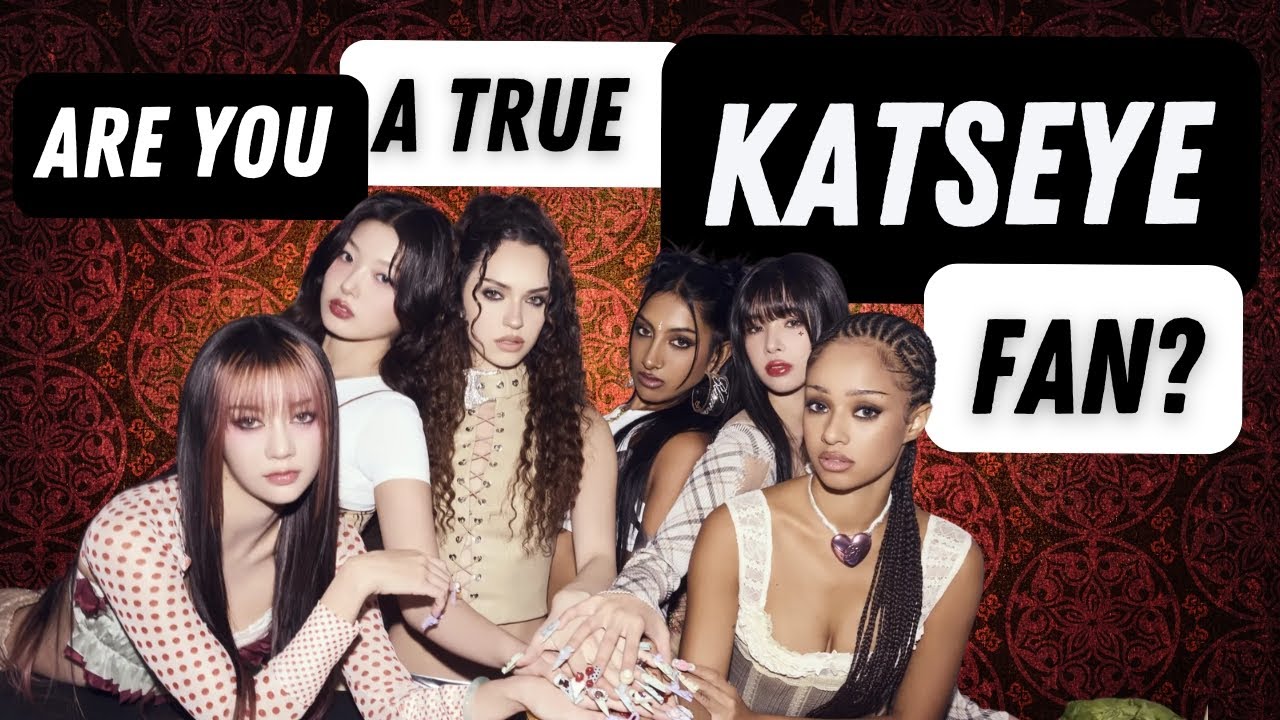 Katseye Quiz – How Well Do You Know Manon, Sophia, Daniela, Lara, Megan & Yoonchae? 🎤💎