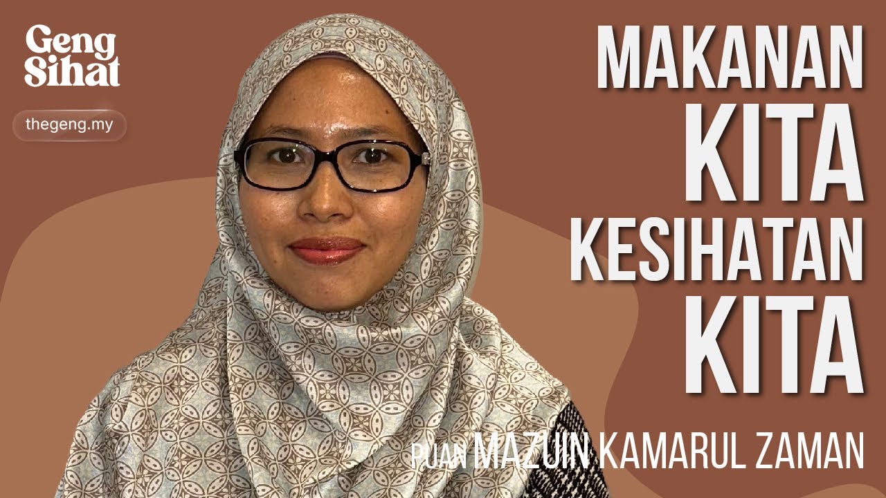 Episod 2: Geng Sihat - Diet Malaysia Dan Masa Depan Kita