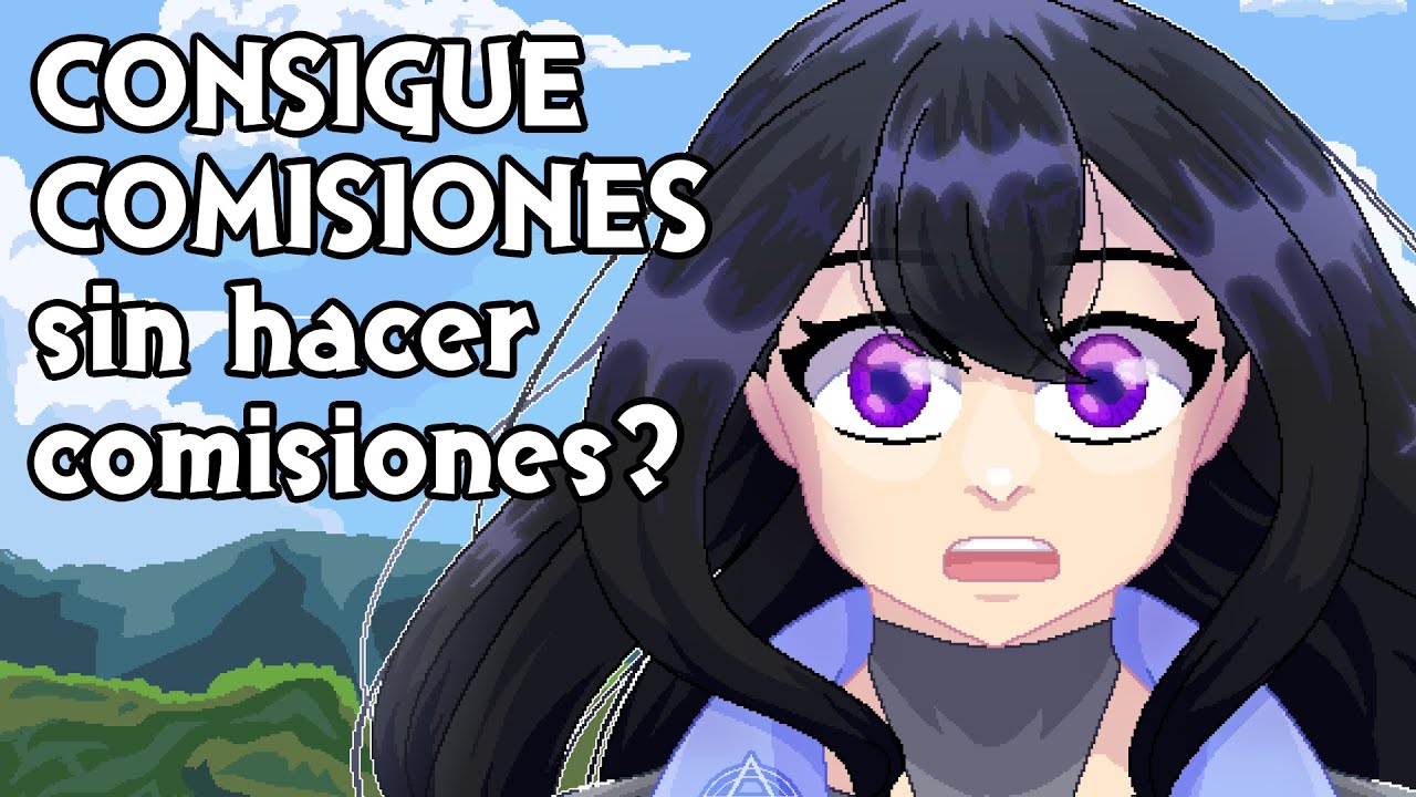 CONSIGUE COMISIONES... sin hacer comisiones? – Speed Paint – #commissions #comisiones