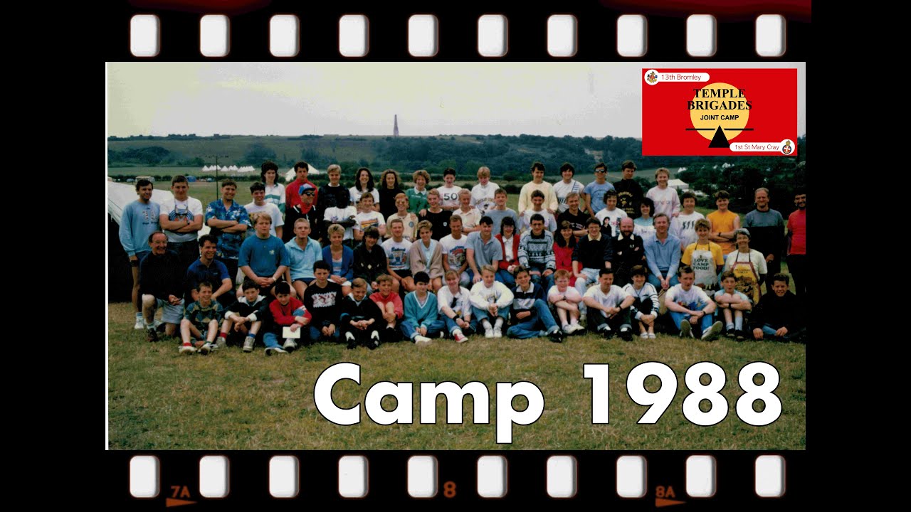 Temple Brigades Camp 1988 Edit (13th Bromley Boys Brigade & 1st St Mary Cray Girls Brigade)