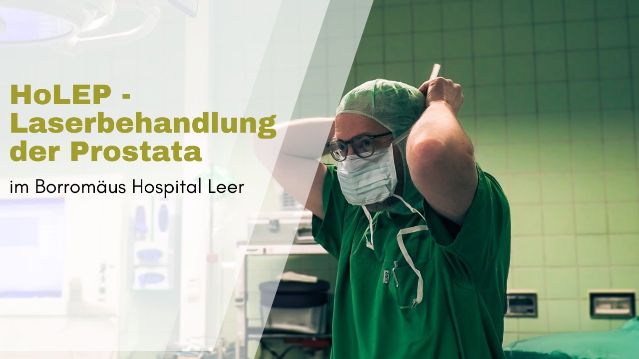 HoLEP - schonende Laserbehandlung der Prostata