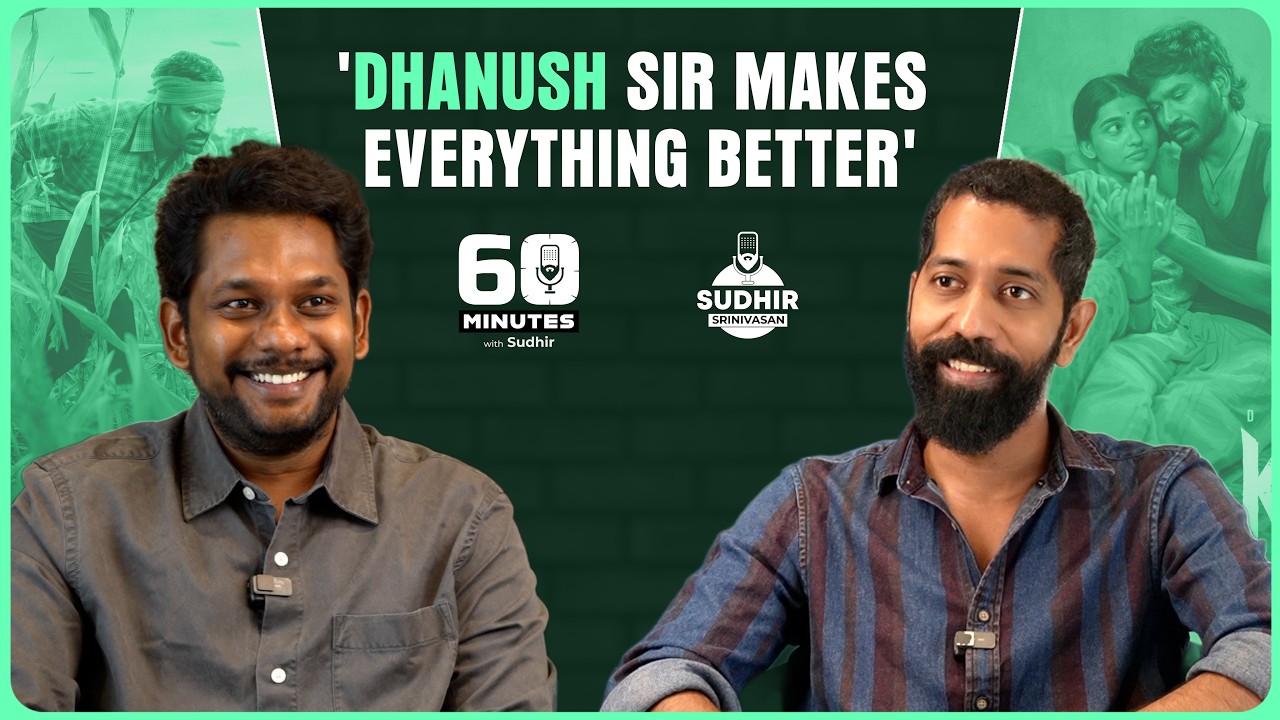 &ldquo;Kara is a Hollywood-style village film&rdquo; | Vignesh Raja | Dhanush | 60 Minutes with Sudhir