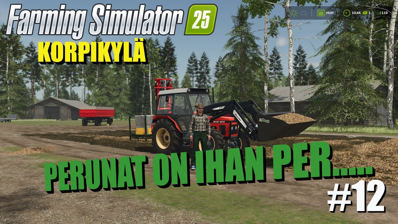 KORPIKYLÄ - POTUNNOSTO TALKOOT - OSA 12 / FS25SUOMI