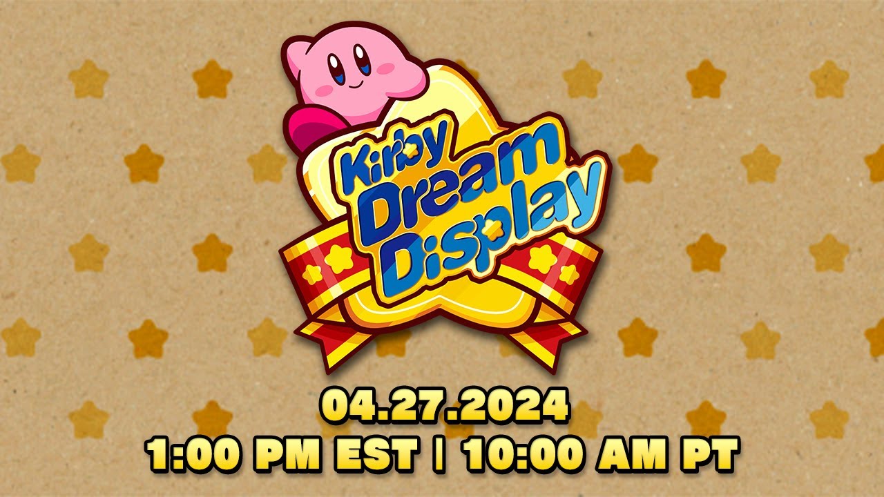 Kirby Dream Display 04.27.2024