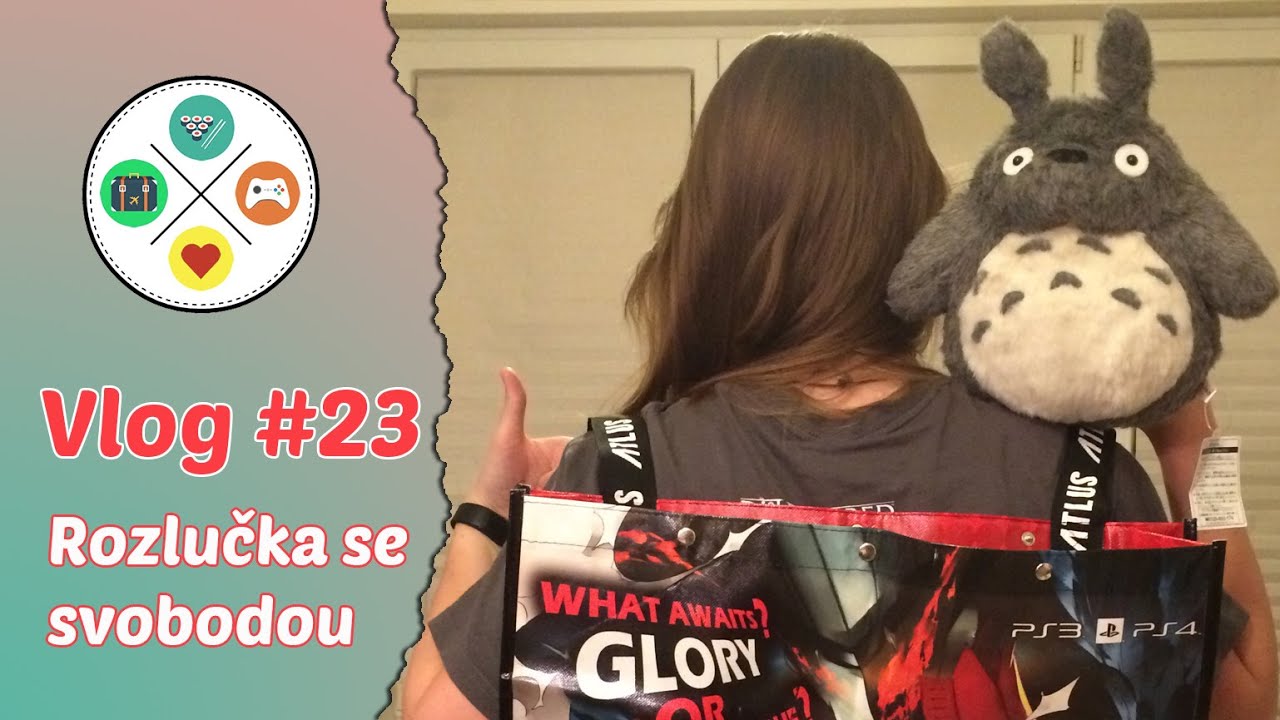 Vlog #23 | č&aacute;st třet&iacute; | Rozlučka se svobodou