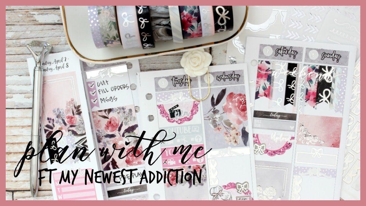 PLAN WITH ME ll PERSONAL PLANNER ll FT MY NEWEST ADDICTION