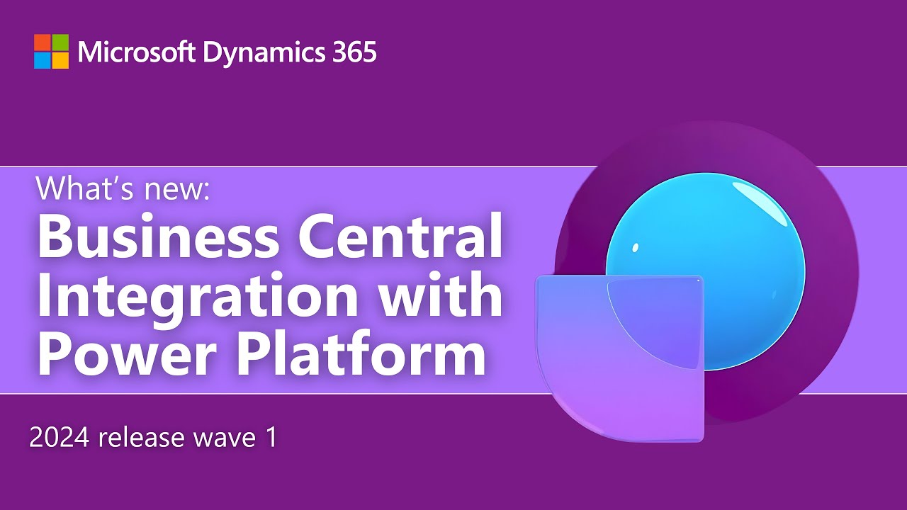 What's new: Business Central Integration with Power Platform