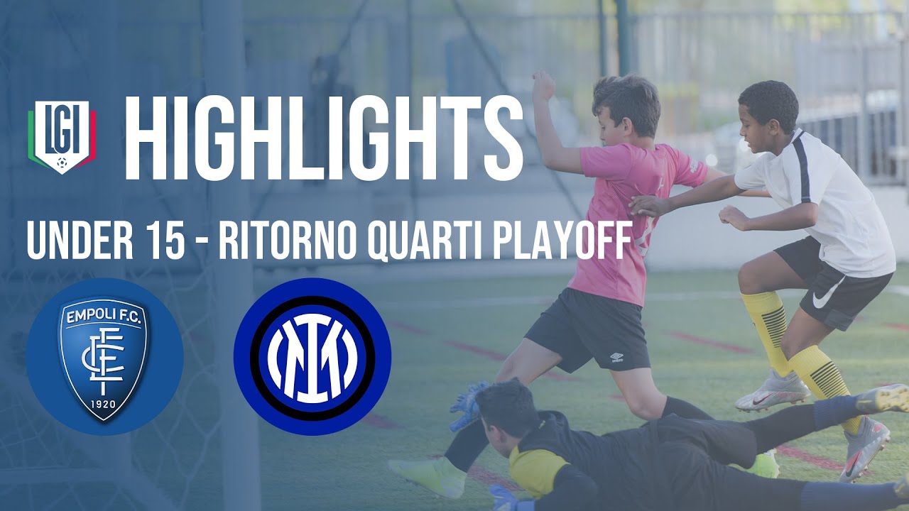 Highlights Empoli-Inter U15 A-B, ritorno quarti playoff stagione 2023-24