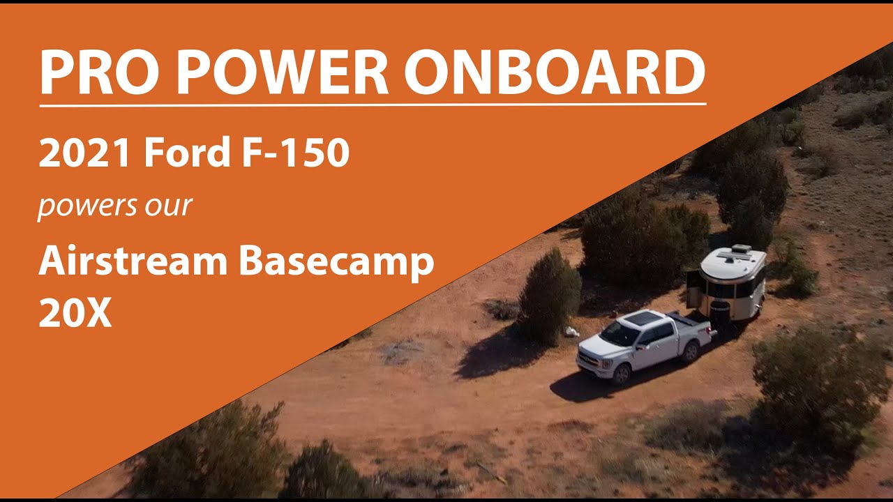 Can the 2021 Ford F-150 Power an RV Travel Trailer? Pro Power Onboard Tested on an Airstream
