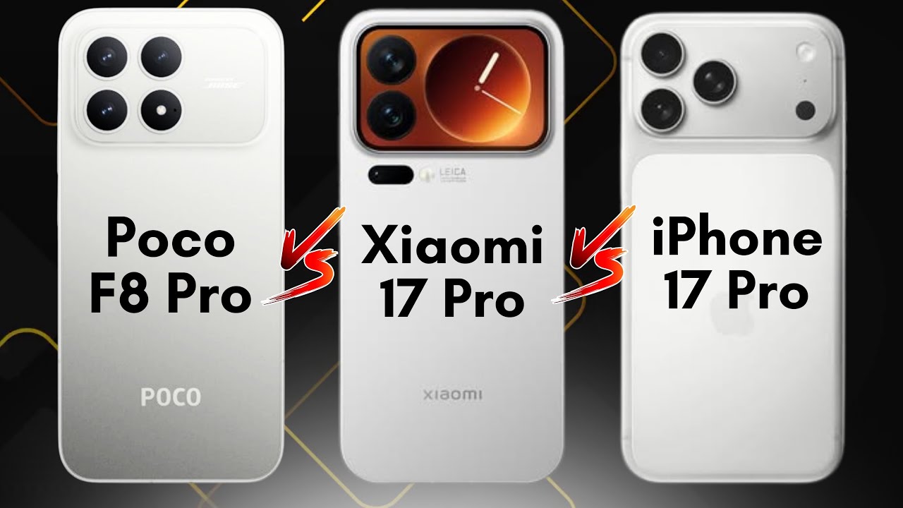 POCO F8 Pro против Xiaomi 17 Pro против iPhone 17 Pro