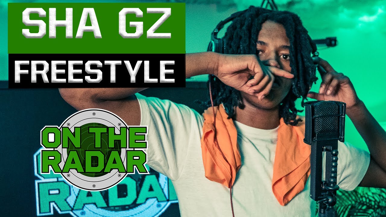 The Sha Gz "On The Radar" Freestyle (Produced by 
