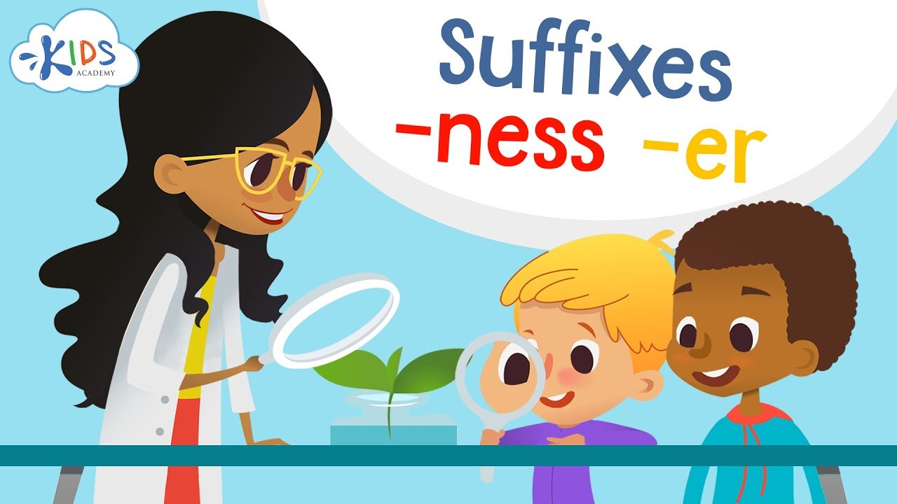 Suffixes ER, NESS for Kids | English Grammar for 2nd Grade | Kids Academy