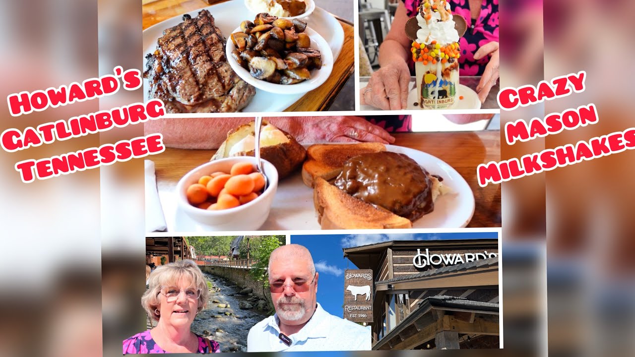 Gatlinburg Tennessee’s Oldest Steakhouse :HOWARDS est 1946