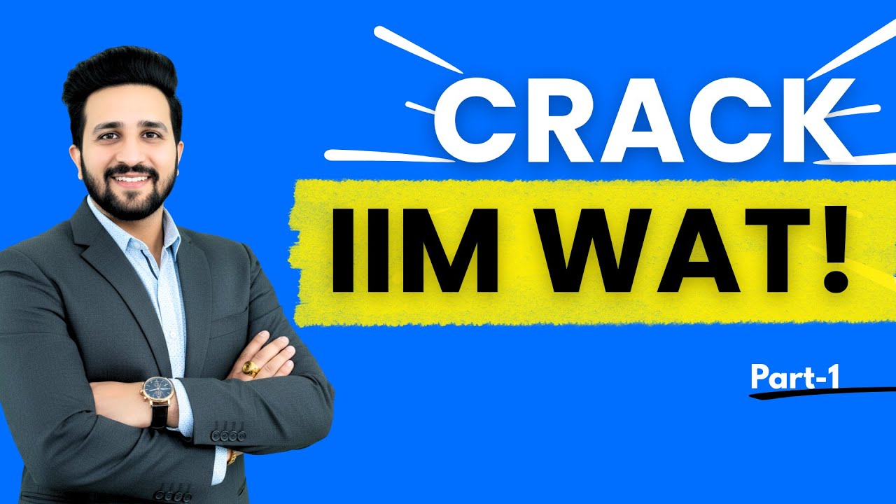 WAT for CAT 2026 | Writing Ability Test Strategy + Sample Essay | IIM WAT Preparation (Part-1)