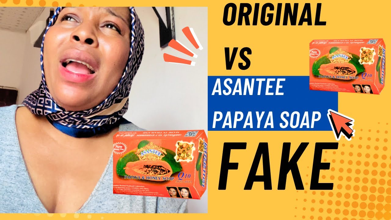 Original vs fake Asantee papaya soap🚨🔔 know these things before buying …..